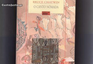 O Canto Nómada de Bruce Chatwin