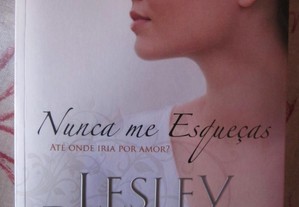 Livro "Nunca me Esqueças" - Lesley Pearse