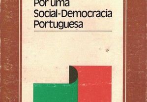 Por Uma Social-Democracia Portuguesa de Francisco Sá Carneiro