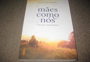 Livro "Mães Como Nós" de Inês de Barros Baptista