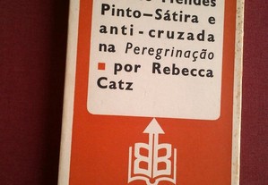 Rebecca Catz-Fernão Mendes Pinto,Sátira e Anti-Cruzada-1981