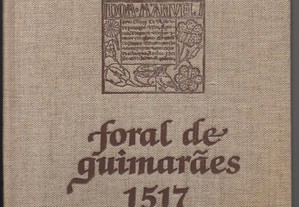 O Foral de Guimarães: 1517