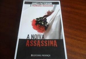 "A Noiva Assassina" de James Patterson e Howard Roughan - 1ª Edição de 2007