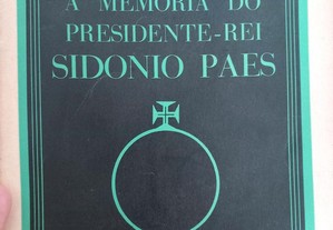 Fernando Pessoa, Á memória do Presidente-Rei Sidonio Paes