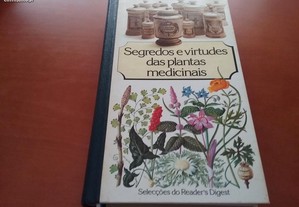 Segredos e virtudes das plantas medicinais