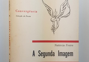 POESIA Natércia Freire // A Segunda Imagem 1969