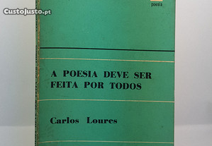 Carlos Loures // A Poesia deve ser feita por todos 1970