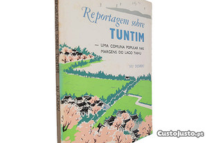 Reportagem sobre Tuntin (Uma comuna popular nas margens do Lago Taihu) - Vu Tchou