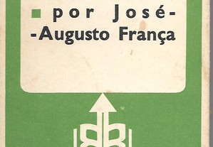 A Arte Portuguesa de Oitocentos - J. A. França