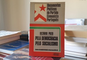Octávio Pato - Pela Democracia, Pelo Socialismo