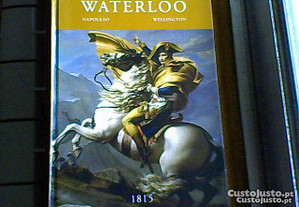 Waterloo - Grandes Batalhas da História Universal