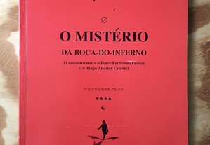 O Mistério da Boca-do-Inferno - O Encontro entre Fernando Pessoa e Alester Crowley (+ oferta DVD)