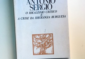 António Sérgio, o Idealismo Crítico 