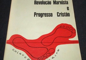 Livro Revolução Marxista e Progresso Cristão