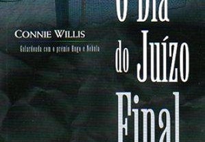 BOM ESTADO O Dia do Juízo Final de Connie Willis LIVRO