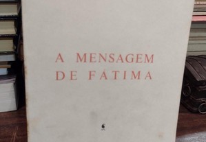 A Mensagem de Fátima. Editorial LOGOS 1961