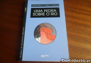 "Uma Pedra Sobre o Rio" de Margarida Fonseca Santos - 1ª Edição de 1999