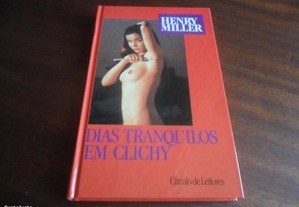 "Dias Tranquilos em Clichy" de Henry Miller