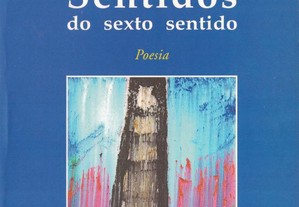 Textos Sentidos do Sexto Sentido de Sérgio Moura