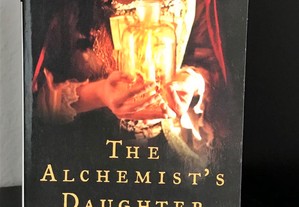 The Alchemist's Daughter by Katharine McMahon
