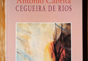 Cegueira de Rios / António Cabrita