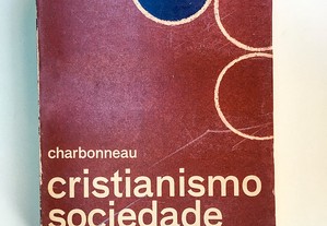 Cristianismo, Sociedade e Revolução 