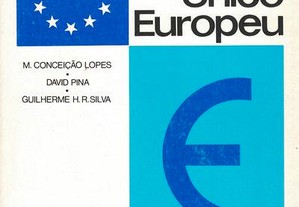 O Acto Único Europeu de M. Conceição Lopes, David Pina e Guilherme H. R. Silva