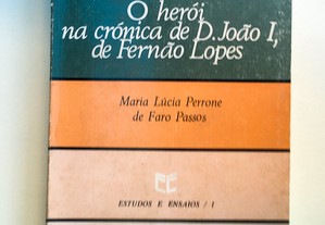 O Herói na Crónica de D. João I, de Fernão Lopes 