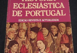 Livro: História Eclesiástica de Portugal Colecção: Biblioteca da História nº 11 Autor: P. Miguel de Oliveira Editora: Publicaçõe