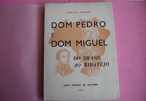 D. Pedro e D. Miguel - 1972