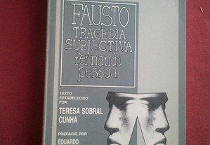Fernando Pessoa-Fausto,Tragédia Subjectiva-1988