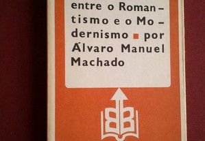 Álvaro Manuel Machado-Raúl Brandão Entre o Romantismo-1984