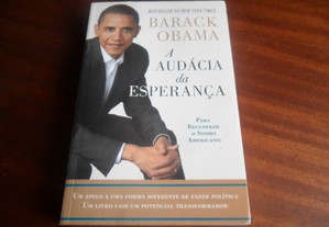 "A Audácia da Esperança" - Para Recuperar o Sonho Americano de Barack Obama - 1ª Edição de 2007