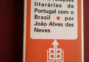 João Alves Das Neves-As Relações Literárias Com o Brasil-1992