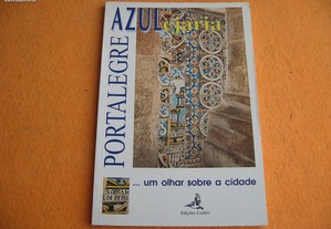Azulejaria de Portalegre: Um Olhar sobre a Cidade - 1998