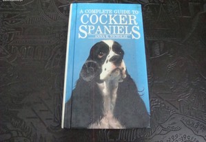 complet guide cocker Spaniels