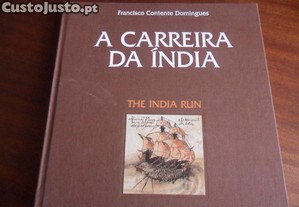 "A CARREIRA DA ÍNDIA" de Francisco Contente Domingues - 1ª Edição de 1998 - Livros CTT