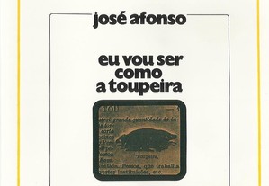 José Afonso - Eu Vou Ser Como a Toupeira (Série Ouro)