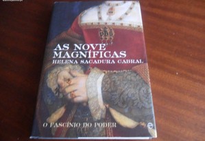 "As Nove Magníficas - O Fascínio do Poder" de Helena Sacadura Cabral - 1ª Edição de 2008