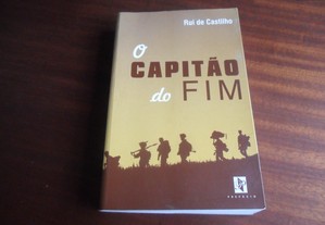 "O Capitão do Fim" de Rui de Castilho - 1ª Edição de 2002
