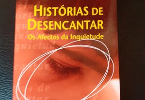 Histórias de Desencantar - Paula Torres de Carvalho e Teresa Ferreira