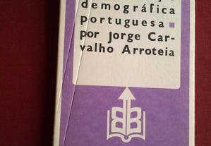Jorge Arroteia-A Evolução Demográfica Portuguesa-1984