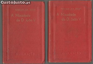 Rebelo da Silva - A Mocidade de D. Jo�o V : volumes I e II (1938)