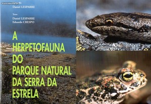 A Herpetofauna do Parque Natural da Serra da Estrela