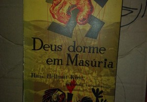 Hans Helmut Kirst Deus Dorme em Masúria tradução de José Saramago