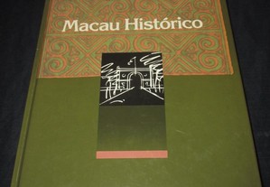 Livro Macau Histórico C. A. Montalto de Jesus