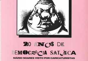 20 Anos de democracia satírica Mário Soares visto por caricaturistas