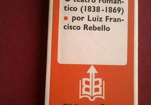 Luiz Francisco Rebello-O Teatro Romântico-1980