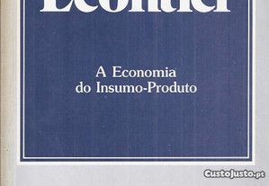 Leontief - A Economia do Insumo-Produto