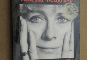 "Vanessa Redgrave - Uma Autobiografia" de Vanessa